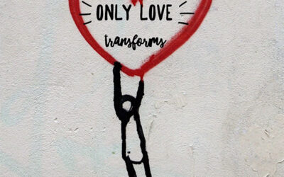 Only Love Transforms